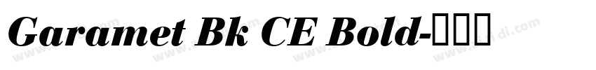Garamet Bk CE Bold字体转换
